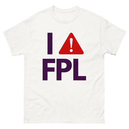 I Love FPL T-Shirt - Red Flag