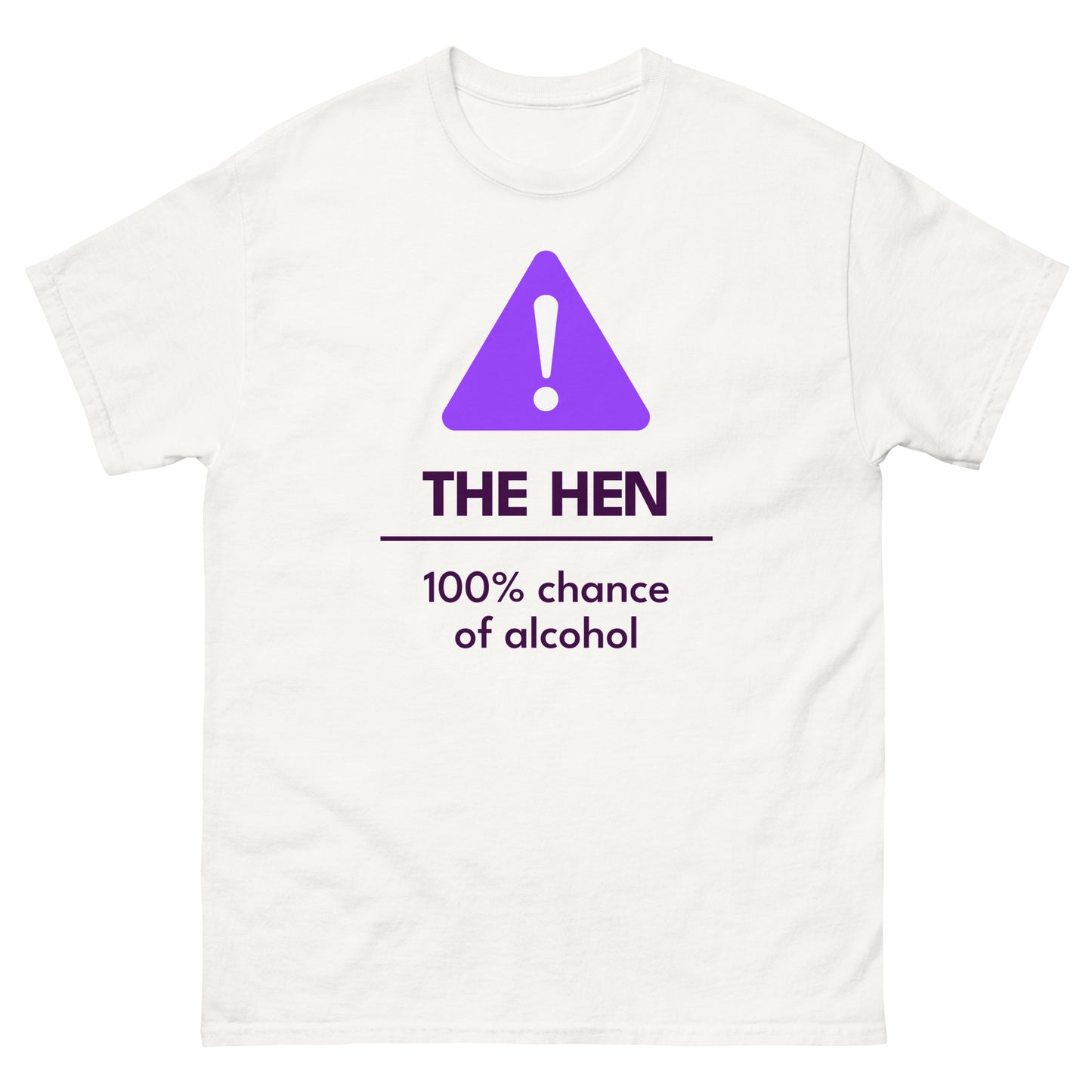 The Hen Warning T-Shirt